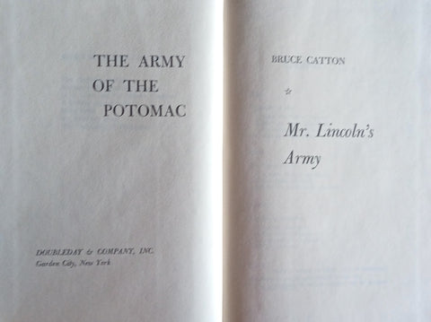 The Army of the Potomac: Mr. Lincoln's Army | Bruce Catton