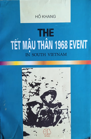 Tet Mau Than 1968 Event in South Vietnam | Ho Khang