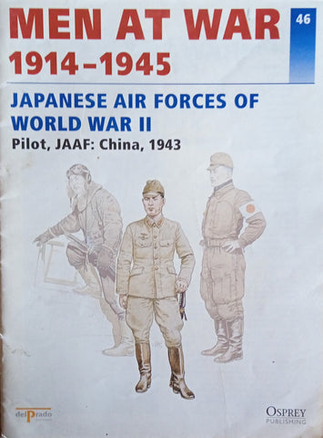 Japanese Air Forces of World War II | Henry Sakaida, Illustrated by Mike Chappell