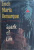 Spark of Life | Erich Maria Remarque