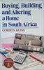 Buying, Building and Altering a Home in South Africa | Gordon Kling