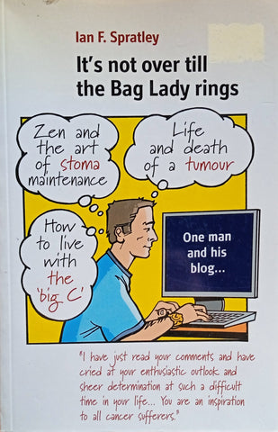 It's Not Over Till the Bag Lady Rings | Ian F. Spratley