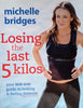 Losing the Last 5 Kilos | Michelle Bridges