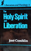 The Holy Spirit and Liberation | Jose Comblin