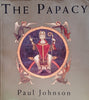 The Papacy | Paul Johnson