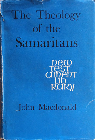 The Theology of the Samaritans | John Macdonald