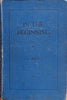 In the Beginning: Three Biblical Plays [Inscribed] | A. Smith