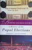 Behind Locked Doors: A History of the Papal Elections | Frederic J. Baumgartner