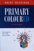 Primary Coloured: A Novel of Politics | Brent Meersman