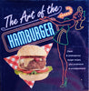 The Art of the Hamburger