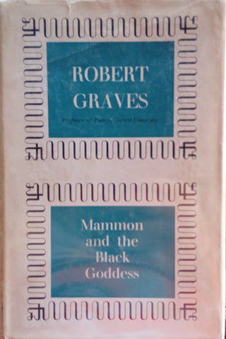 Mammon and the Black Goddess | Robert Graves