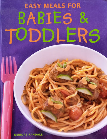 Easy Meals for Babies and Toddlers | Deirdre Randall