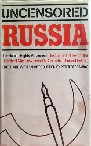 Uncensored Russia | Peter Reddaway (ed.)