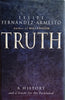 Truth: A History and a Guide for the Perplexed | Felipe Fernandez-Armesto