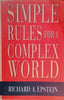 Simple Rules for a Complex World | Richard A. Epstein