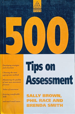 500 Tips on Assessment | Sally Brown, Phil Race and Brenda Smith