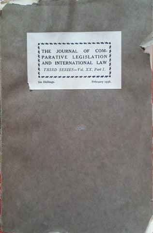 The Journal of Comparative Legislation and International Law, Third Series Vol. XX, Part I: February 1938