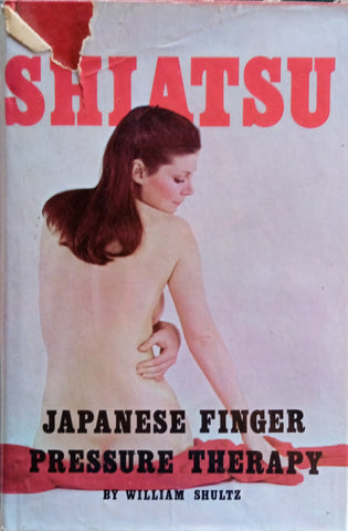 Shiatsu: Japanese Finger Pressure Therapy | William Shultz