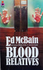 Blood Relatives | Ed McBain