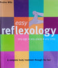 Easy Reflexology: A Complete Body Treatment Through the Feet | Peter Firebrace and Sandra Hill