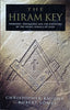 The Hiram Key: Pharaohs, Freemasons and the Discovery of the Secret Scrolls of Jesus | Christopher Knight and Robert Lomas