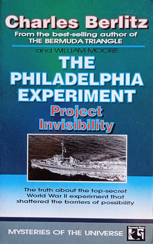 The Philadelphia Experiment: Project Invisibility | Charles Berlitz, William Moore