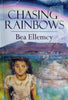 Chasing Rainbows | Bea Ellemcy