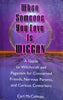 When Someone You Love is Wiccan | Carl McColman