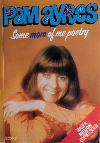 Some More of Me Poetry | Pam Ayres