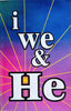 I, We and He