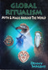 Global Ritualism: Myth and Magic Around the World | Denny Sargent