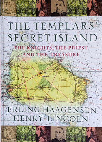 The Templars' Secret Island: The Knights, The Priest and the Treasure | Erling Haagensen, Henry Lincoln