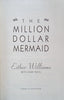 The Million Dollar Mermaid | Esther Williams with Digby Diehl