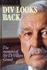 Div Looks Back: The Memoirs of Sir De Villiers Graaff | Sir De Villiers Graaff