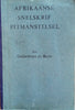 Afrikaanse Snelskrif Pitmanstelsel | A. Geldenhuys and J.E.W. Beyer