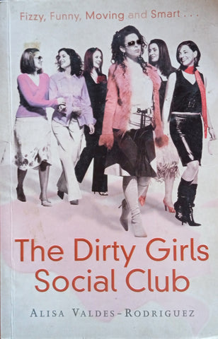 The Dirty Girls Social Club | Alisa Valdes-Rodriguez