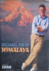 Himalaya | Michael Palin