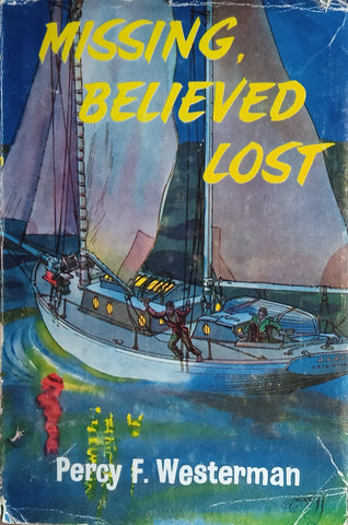 Missing, Believed Lost | Percy F. Westerman