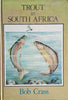 Trout in South Africa | Bob Crass