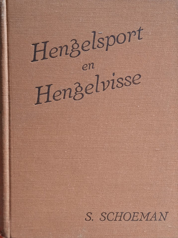 Hengelsport en Hengelvisse [Afrikaans] | S. Schoeman