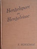 Hengelsport en Hengelvisse [Afrikaans] | S. Schoeman