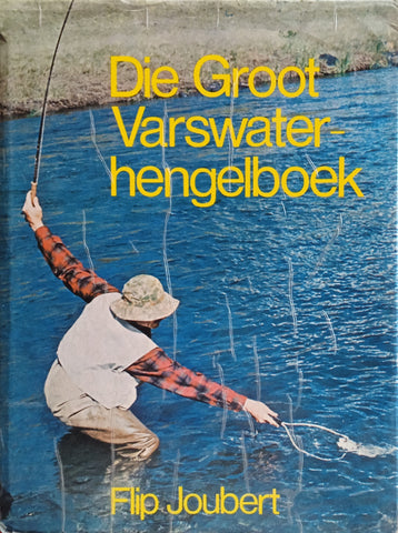 Die Groot Varswaterhengelboek | Flip Joubert