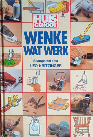 Huisgenoot Wenke Wat Werk [Afrikaans] | Leo Kritzinger (comp.)