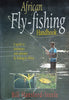 African Fly-fishing Handbook [Signed by the author] | Bill Hansford-Steele