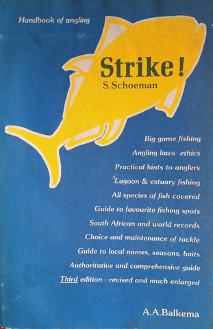 Strike: Handbook of Angling | S. Schoeman