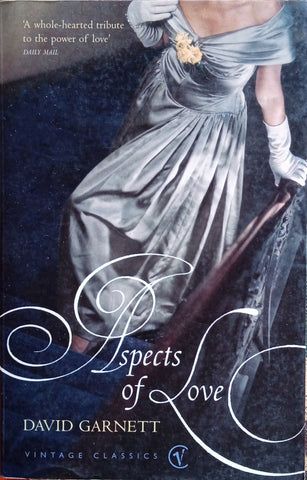 Aspects of Love | David Garnett