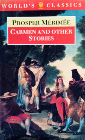 Carmen and Other Stories | Prosper Mérimée