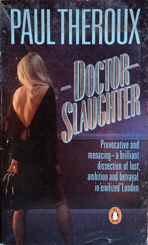 Doctor Slaughter | Paul Theroux