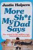 More Sh*t My Dad Says | Justin Halpern