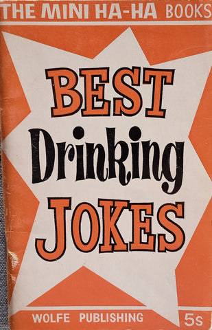 The Wolfe Mini Ha-Ha Books: Best Drinking Jokes | Peter L. Cave